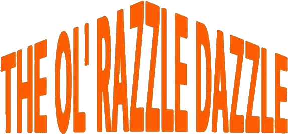 The Ol' Razzle Dazzle LLC